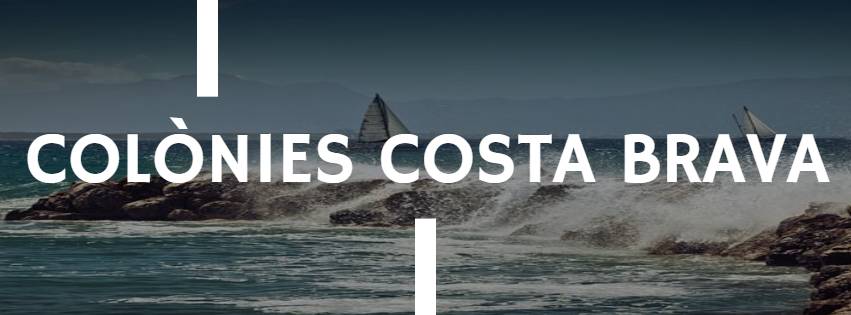 Colònies Costa Brava